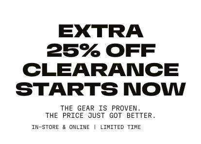 Extra 25% Off Clearance Starts Now | Additional 25% Off Clearance | In-Store & Online | Limited Time