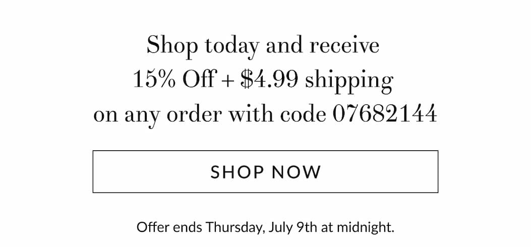 15% off + $4.99 shipping on any order [Click here to Shop now]