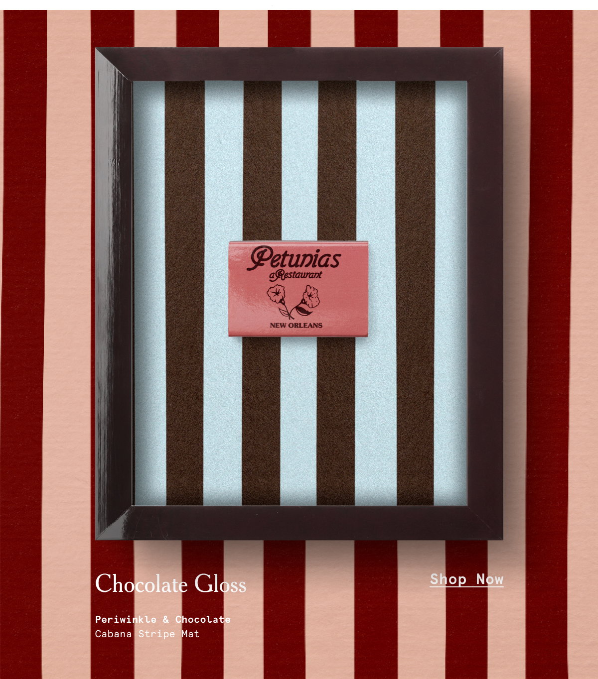 Chocolate Gloss Periwinkle and Chocolate Cabana Stripe Mat