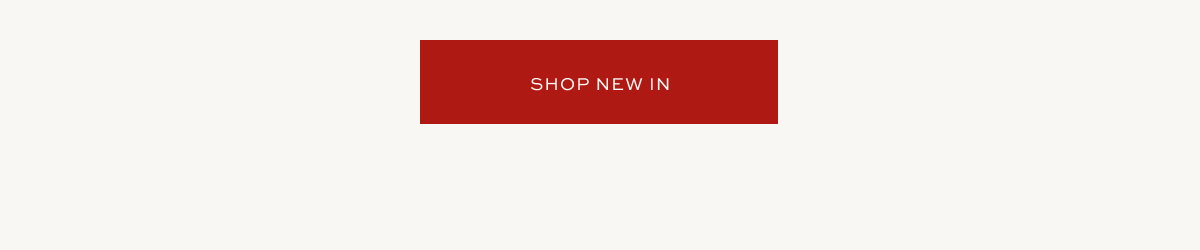 SHOP NEW IN