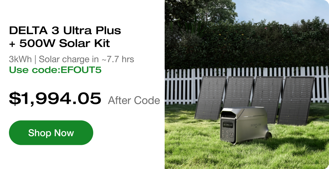 DELTA 3 Ultra Plus + 500W Solar Kit 3kWh | Solar charge in ~7.7 hrs 🎁 Use code: EFOUT5 $1994.05
