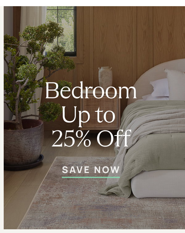 Bedroom | Up to 25% Off | Save Now 