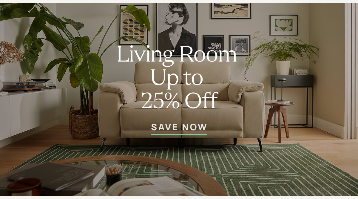 Living Room | Up to 25% Off | Save Now