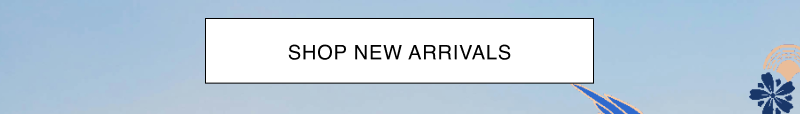 Shop New Arrivals