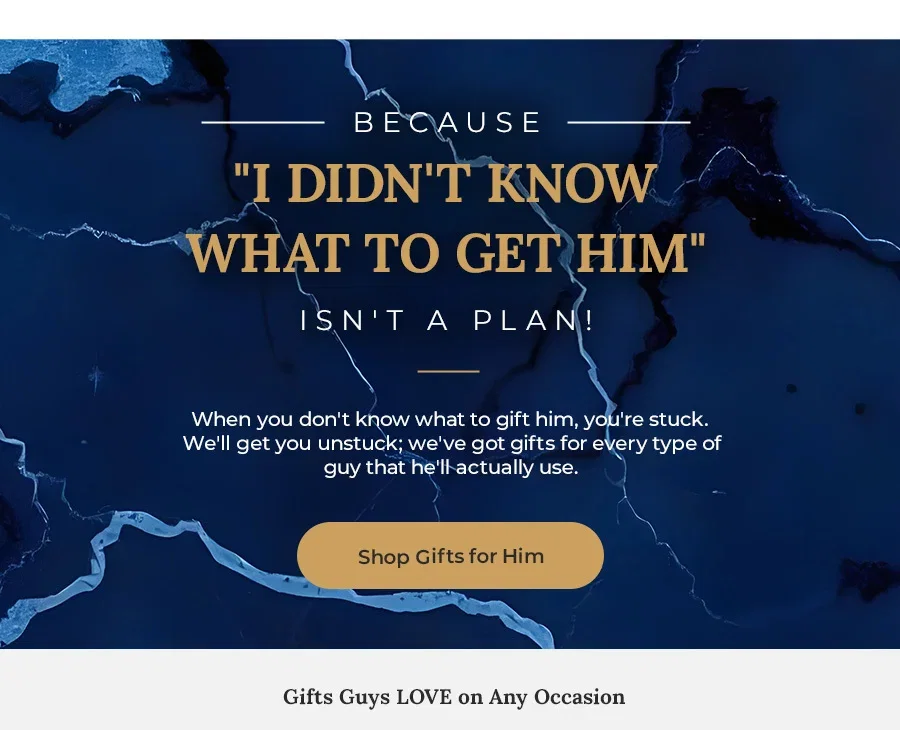 Shop Gifts for Him