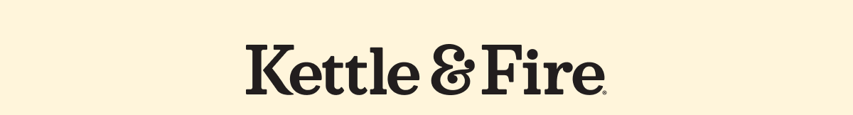 Kettle & Fire