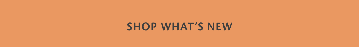 shop what's new