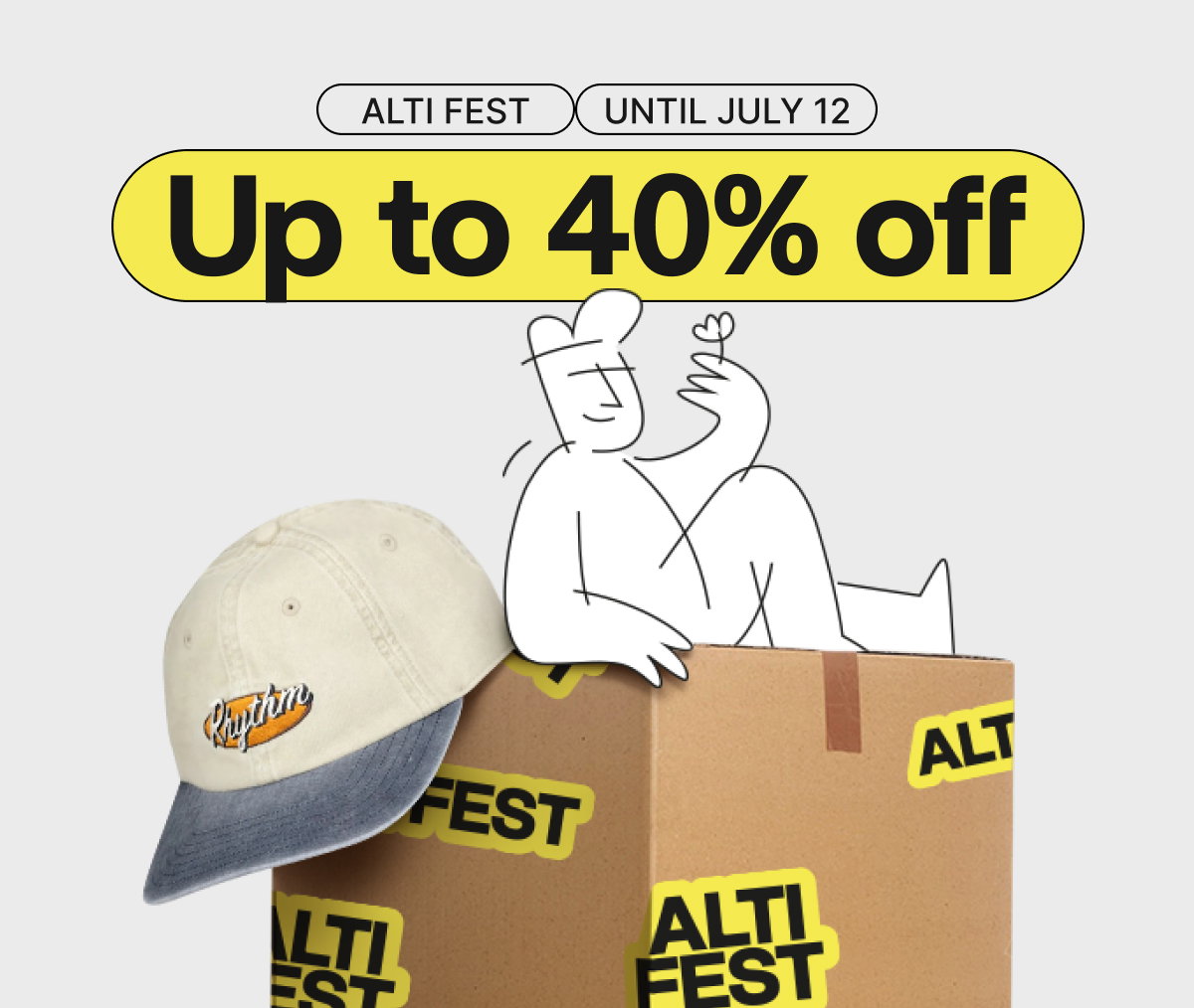 Alti Fest | Up to 40% off. Until July 12.