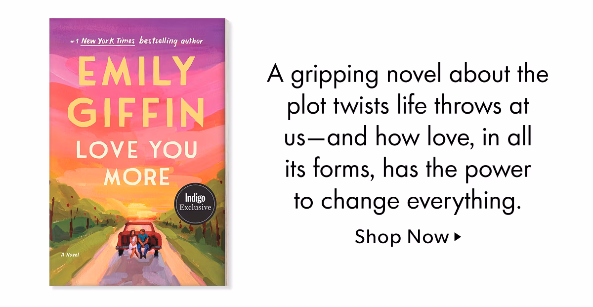A gripping novel about the plot twists life throws at us—and how love, in all its forms, has the power to change everything.