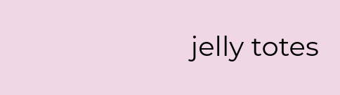 Jelly Totes