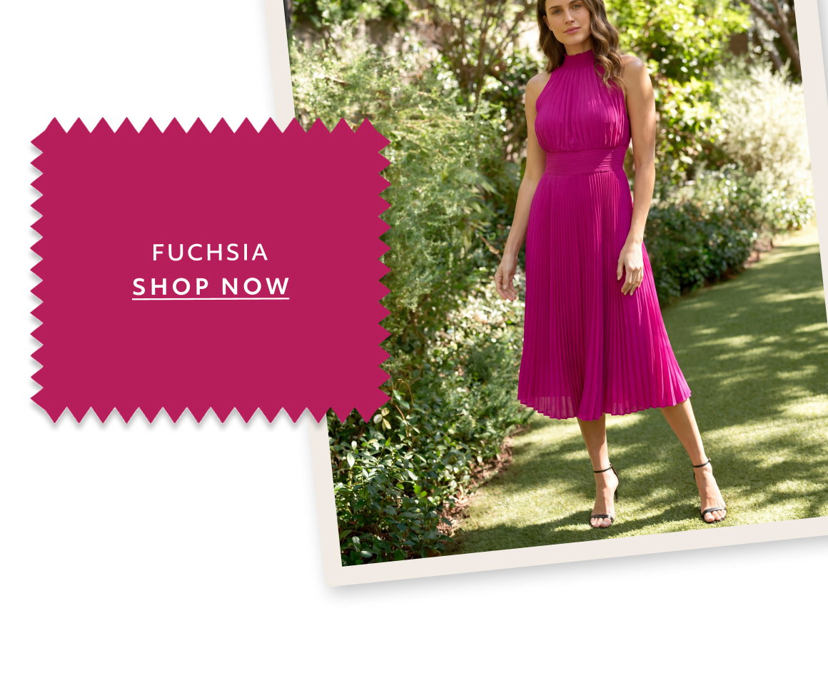 FUCHSIA SHOP NOW