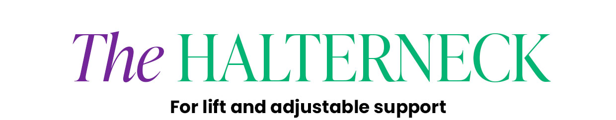 The HALTERNECK