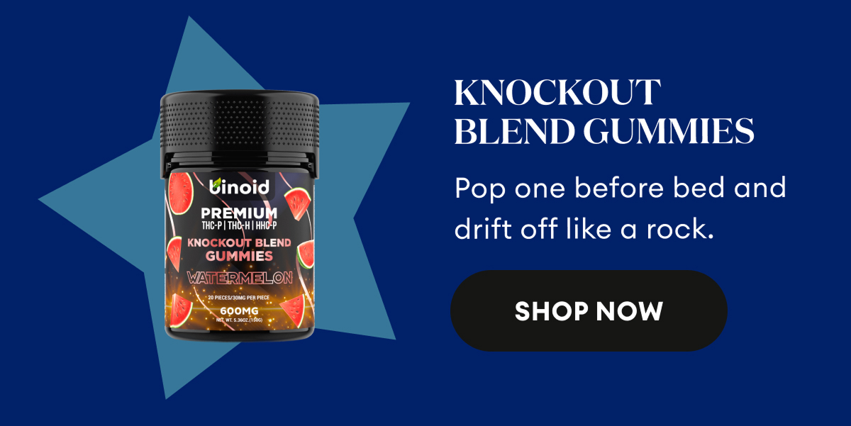 Knockout Blend Gummies | Pop one before bed and drift off like a rock. | Shop Now