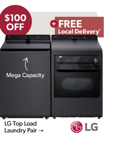 100 dollars off plus free local delivery. Featured LG Top Load Pair. Click to shop.