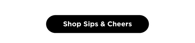 Shop Sips and Cheers