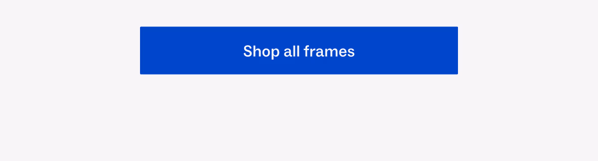 Shop all frames