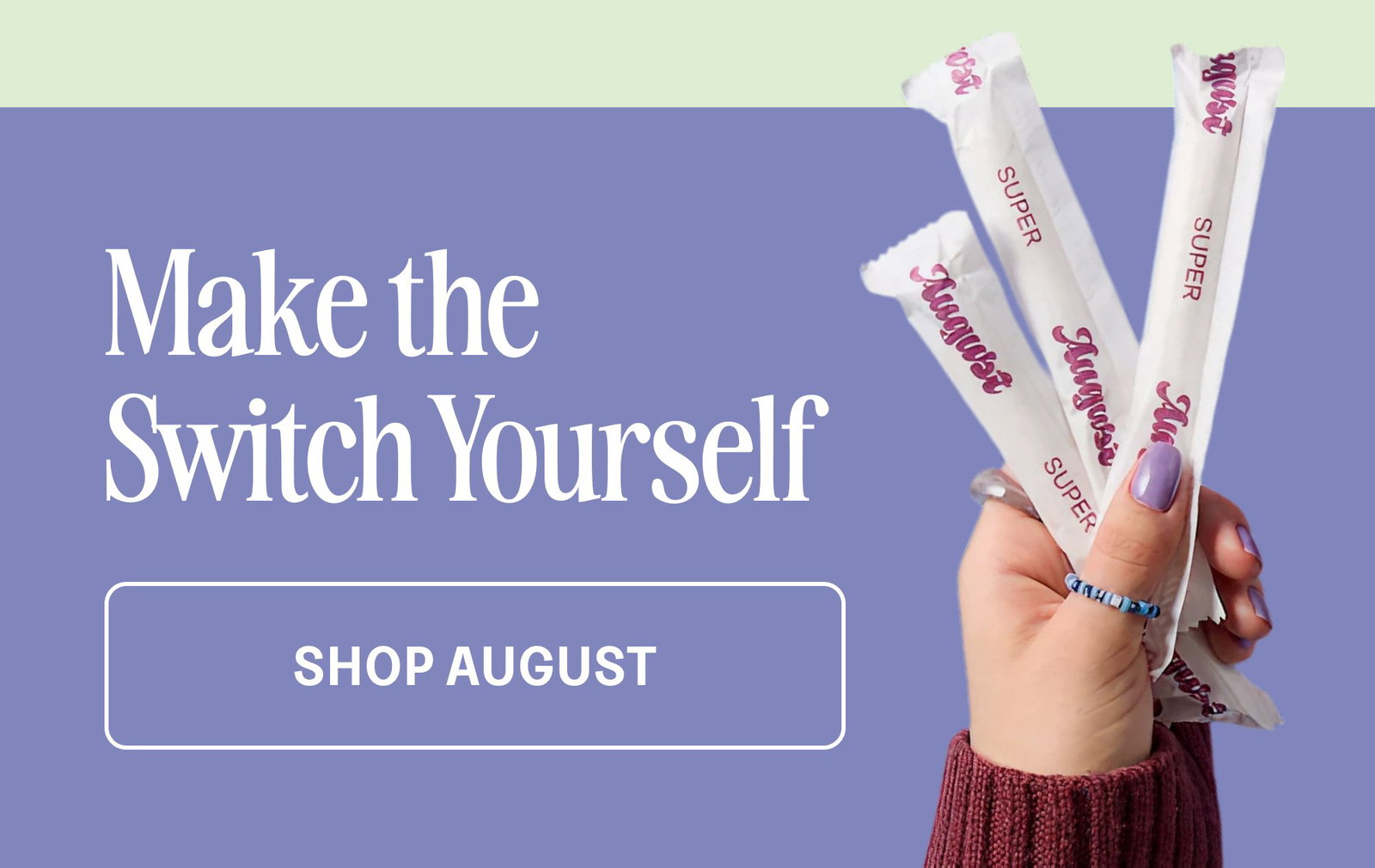 Make the Switch Yourself Shop August