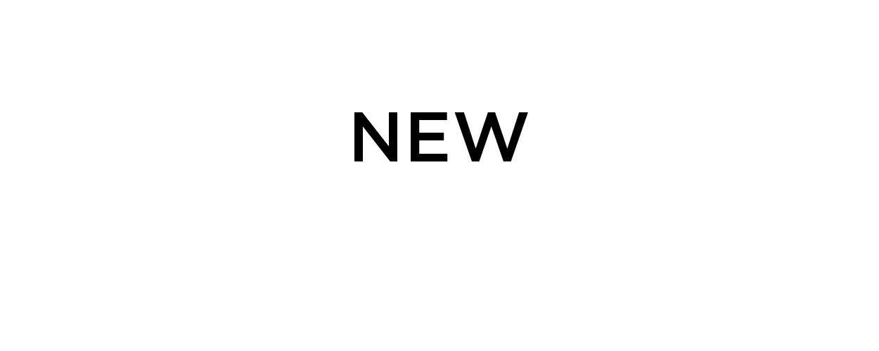 New Arrivals