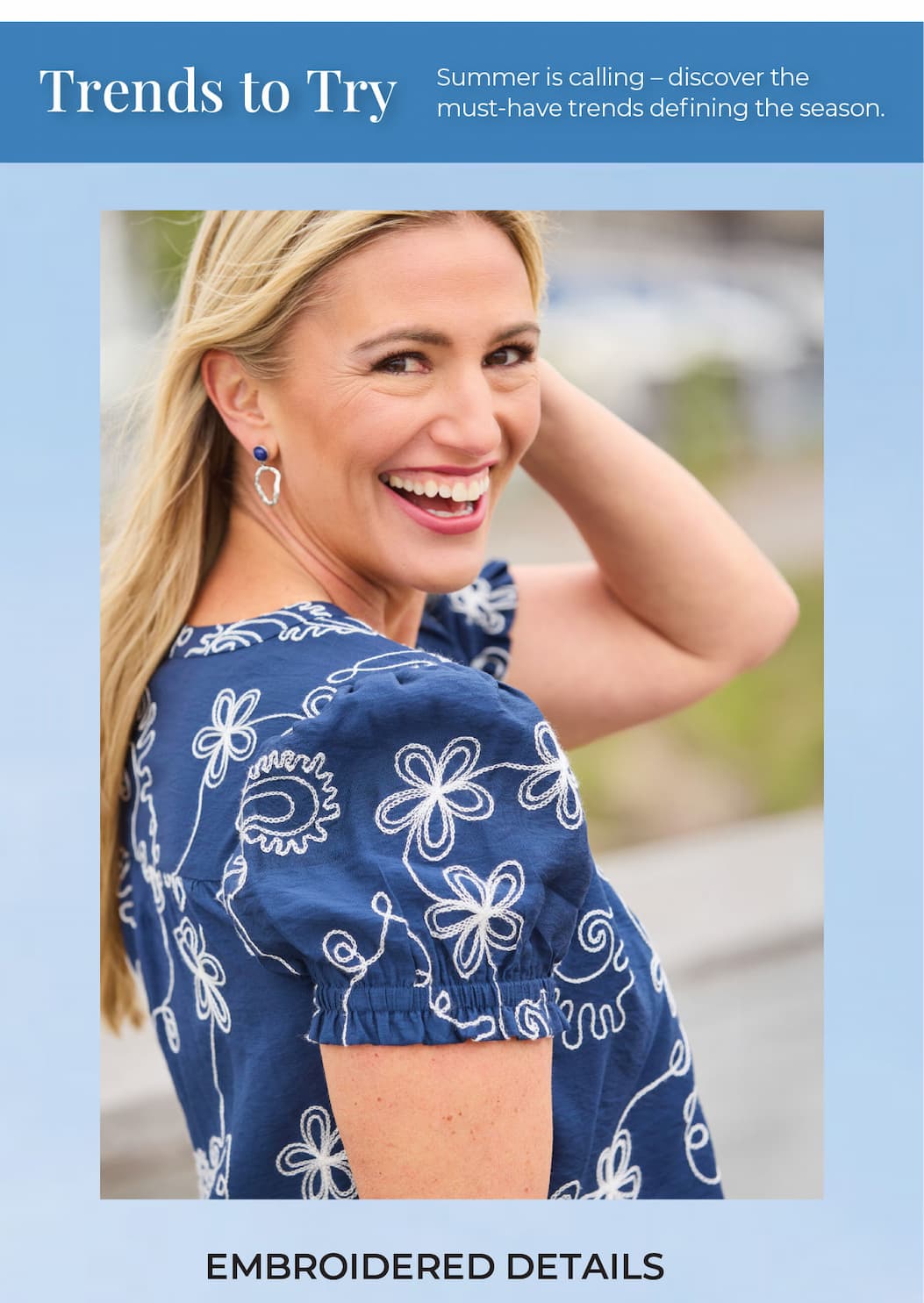 Trends to Try: Summer is calling. Discover the must-have trends defining the season.