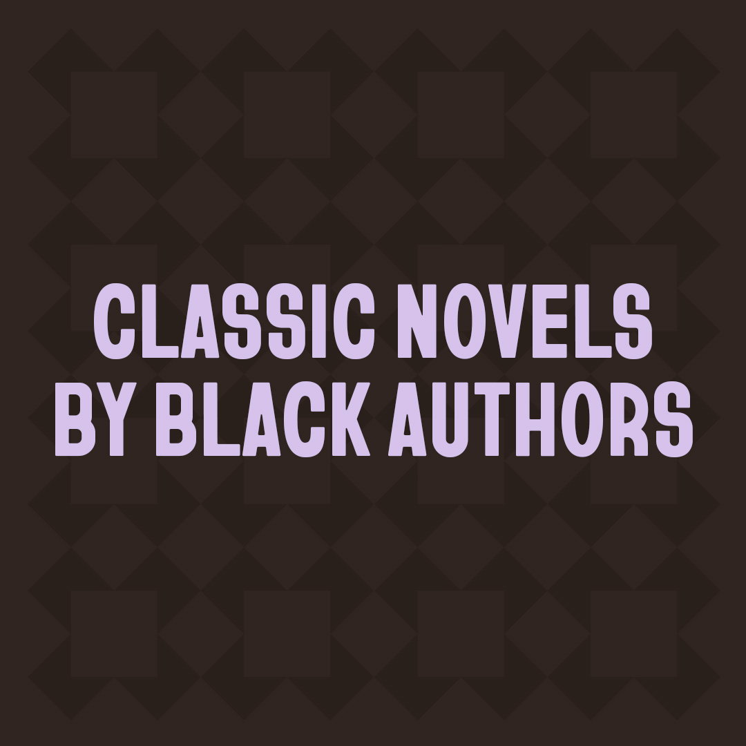 Classic Novels by Black Authors