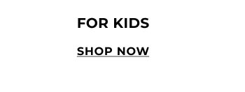 For Kids