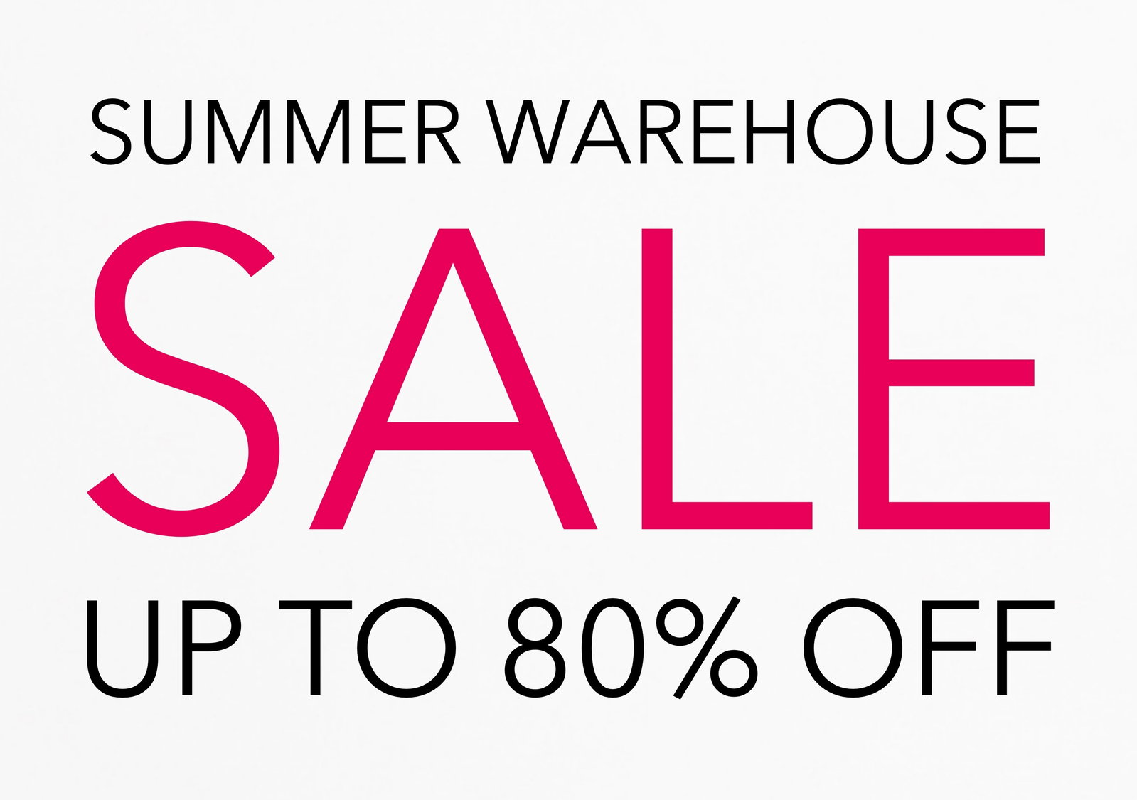 summer warehouse sale up to 80% off