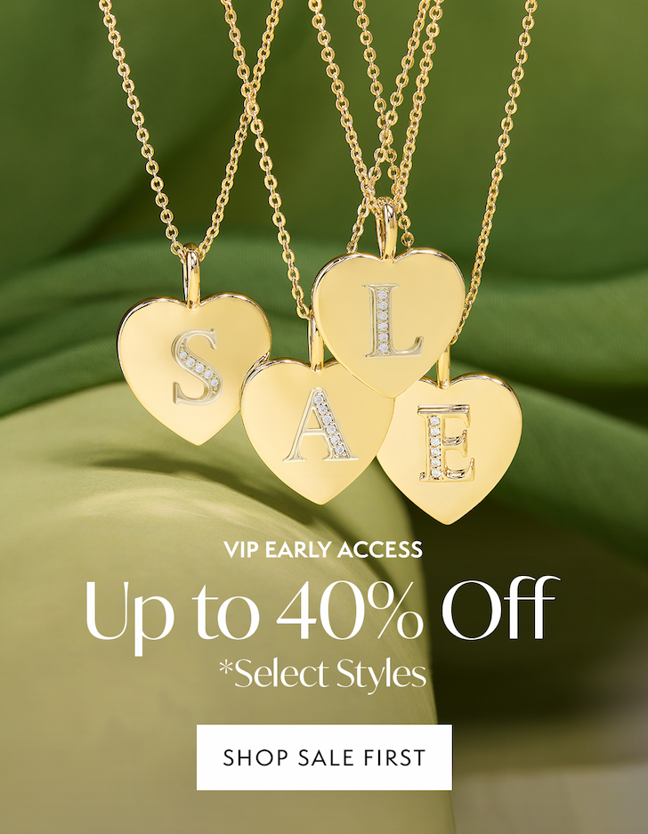 VIP EARLY ACCESS: Up to 40% Off *Select Styles