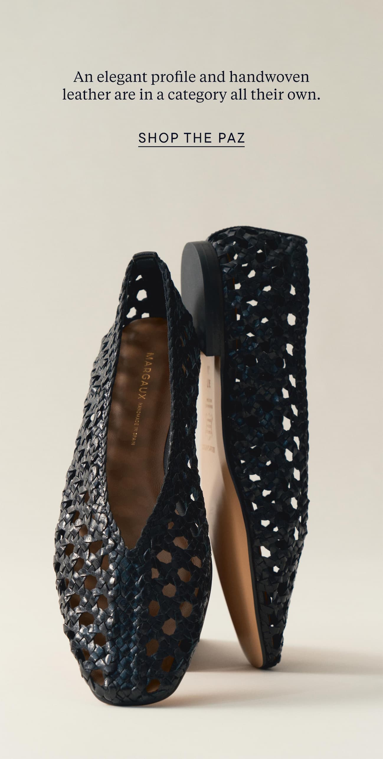 An elegant profile and handwoven leather are in a category all their own. 