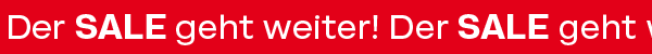 Der SALE geht weiter!