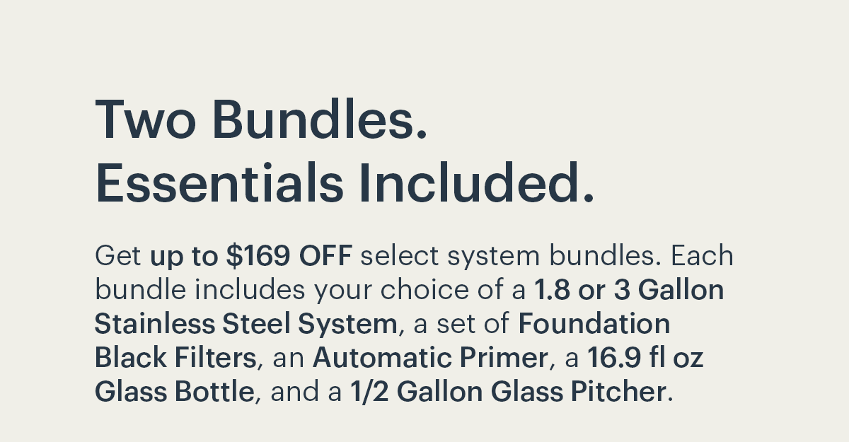 Two Bundles. Essentials Included.
