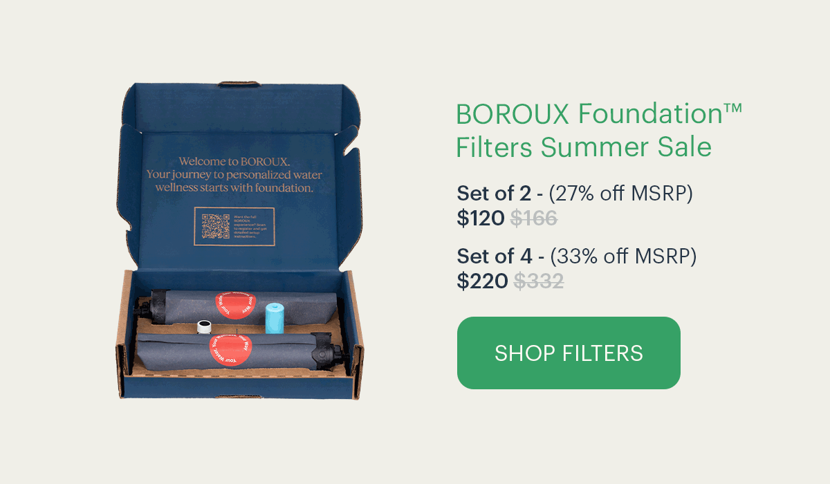 BOROUX Foundation™ Filters Summer Sale