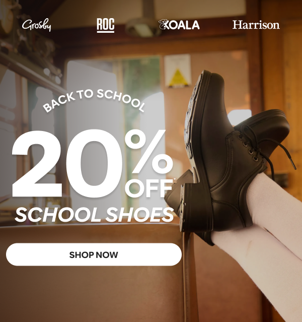 20% off school shoes shop now