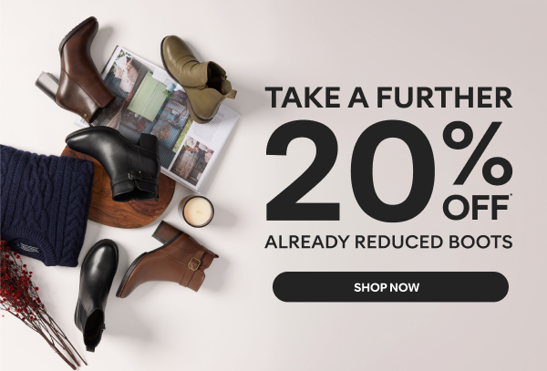 take a further 20% off already reduced boots 