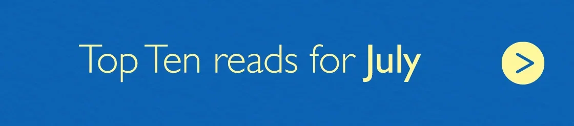 Top Ten reads for July >