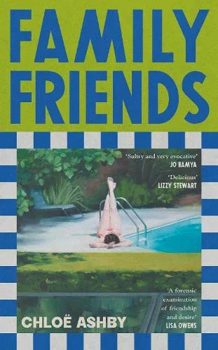 Family Friends by Chloë Ashby