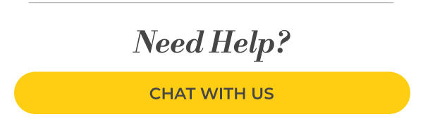 Need Help? Chat with us.