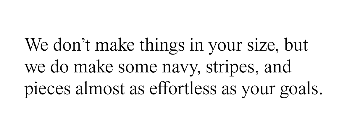 Pieces almost as effortless as your goal