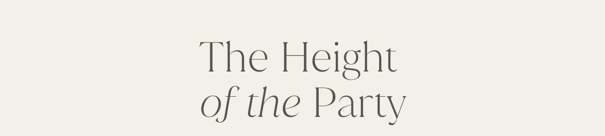 The Height Of The Party