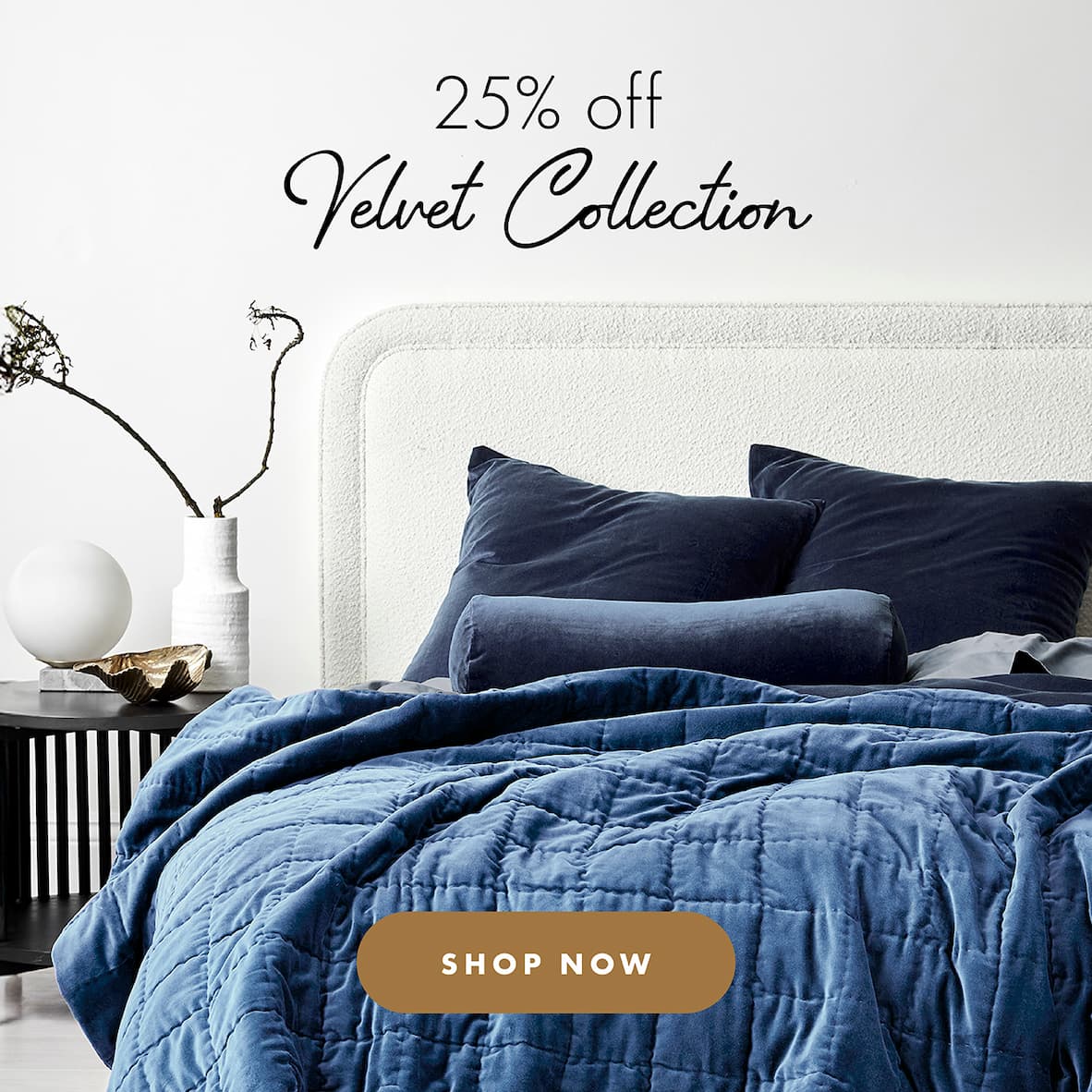 25% off Velvet Collection