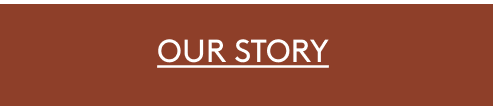 Our Story