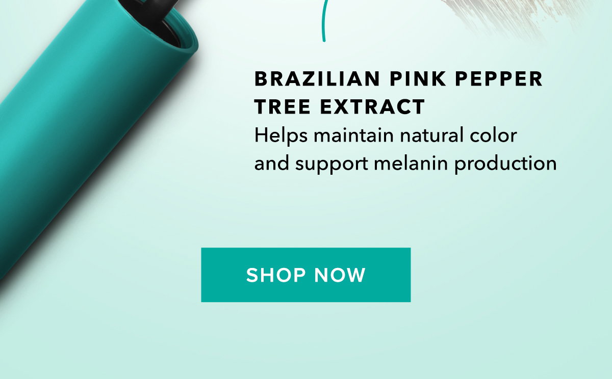 Brazilian Pink Pepper Tree Extract - Helps maintain natural color and support melanin production