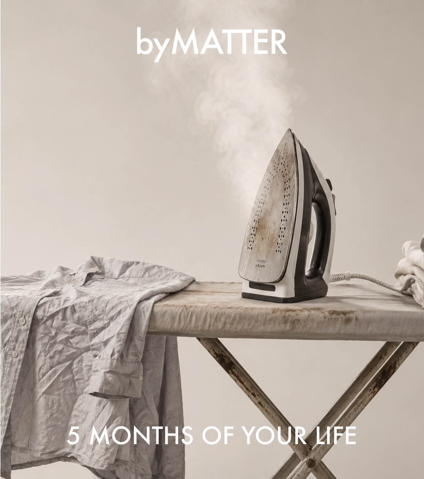 5 Months Of Your Life Spent Ironing