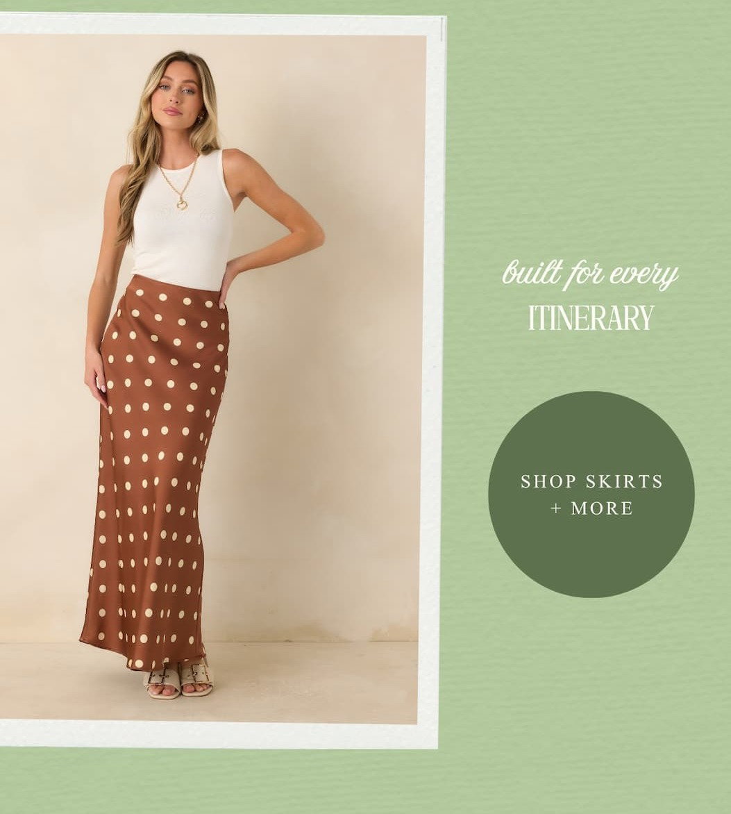Built for every itinerary. Shop skirt + more.