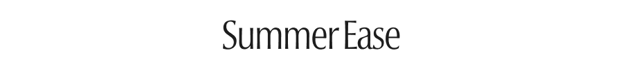 Summer Ease