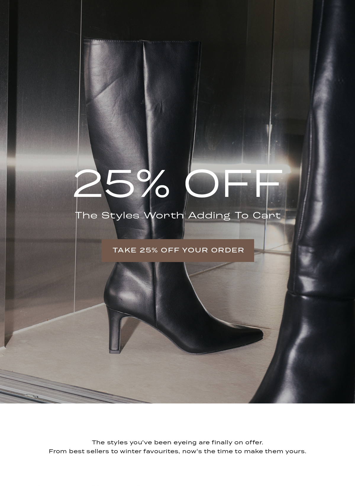 Take 25% Off your order