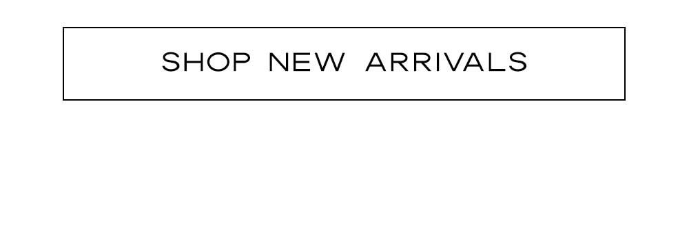 Shop New Arrivals