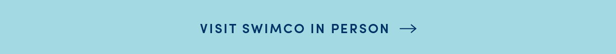 Visit Swimco in person
