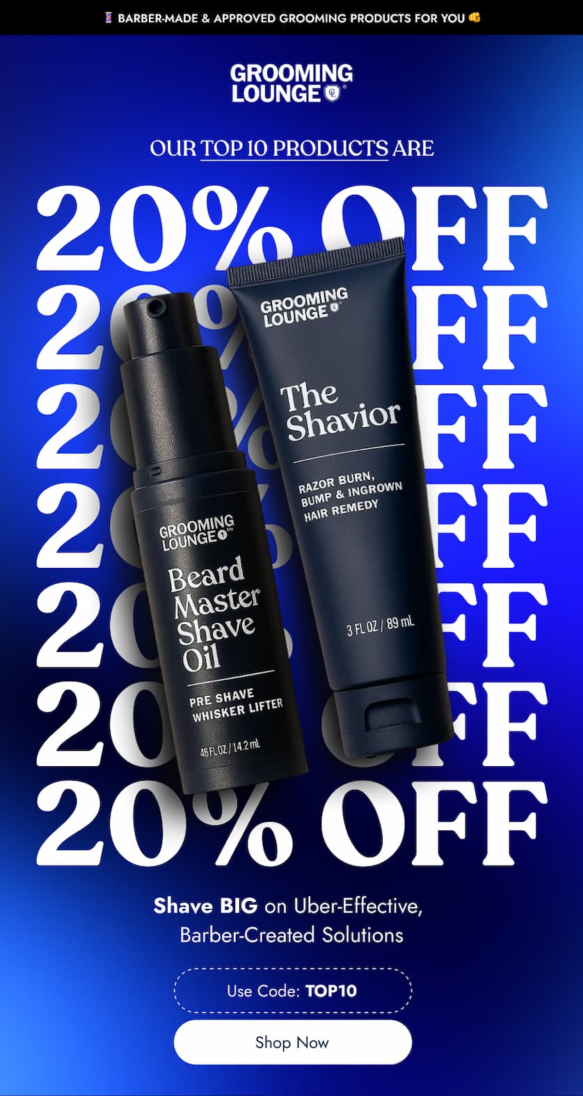 OUR TOP 10 PRODUCTS ARE 20% off 
