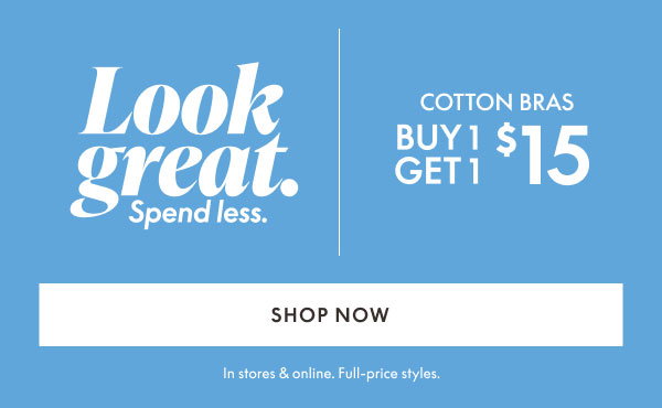 Cotton Bras BOGO $15