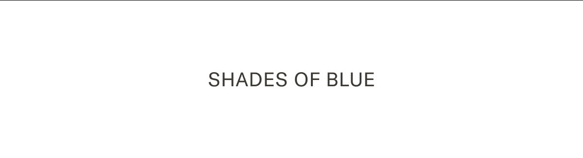 Shades Of Blue